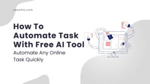 Read more about the article How to Do Any Task Online Using a Free AI Assistant