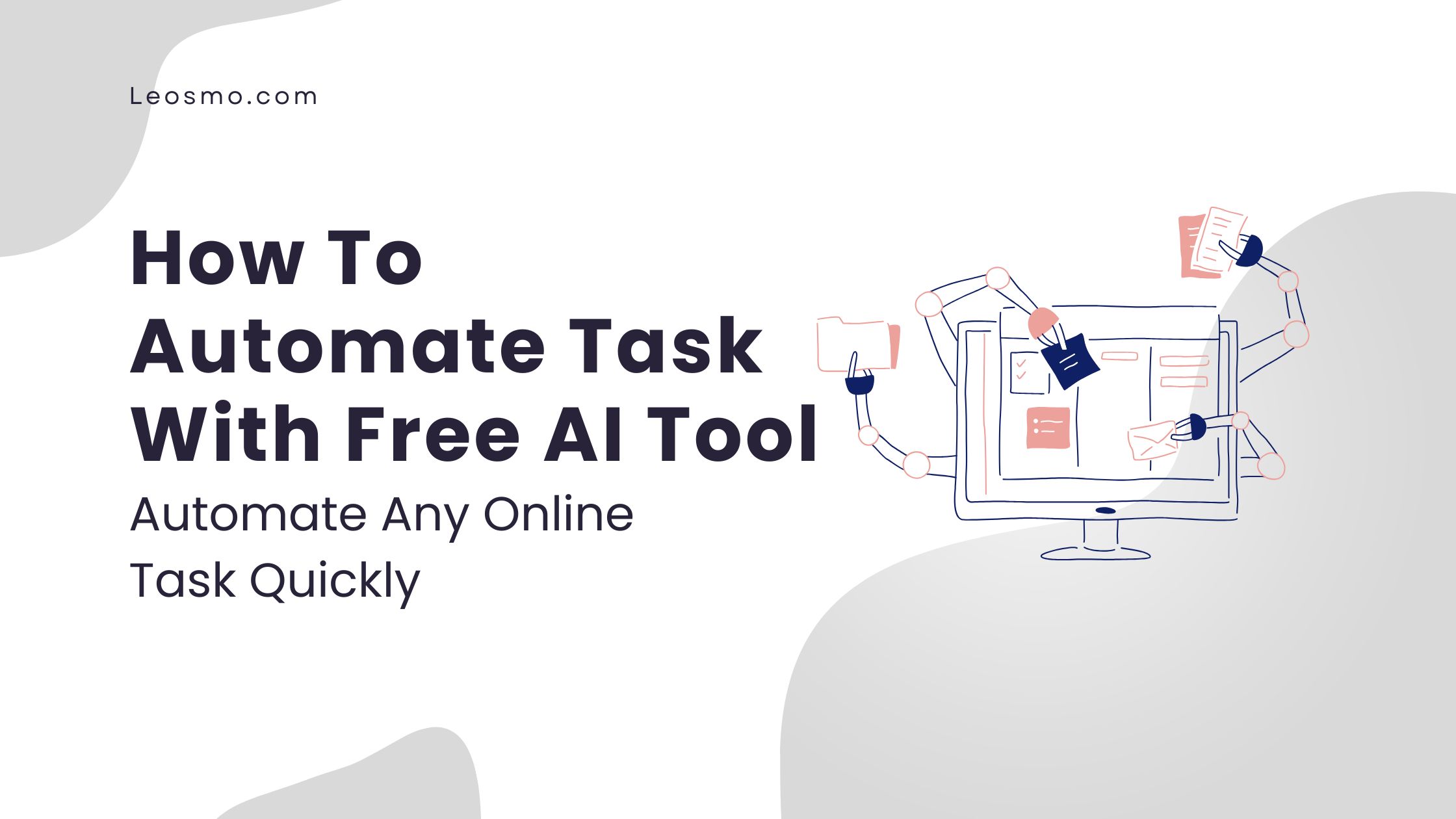 Read more about the article How to Do Any Task Online Using a Free AI Assistant