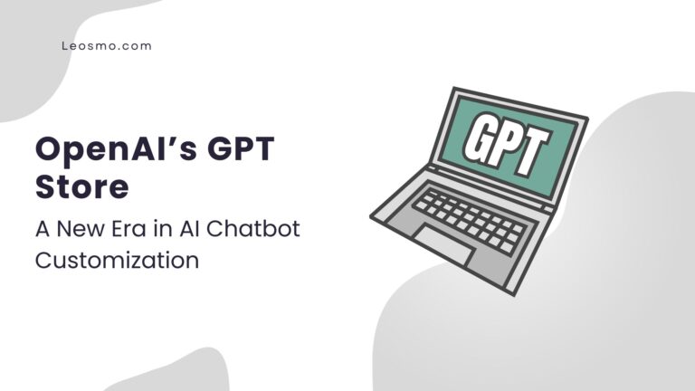 OpenAI’s GPT Store: A New Era in AI Chatbot Customization