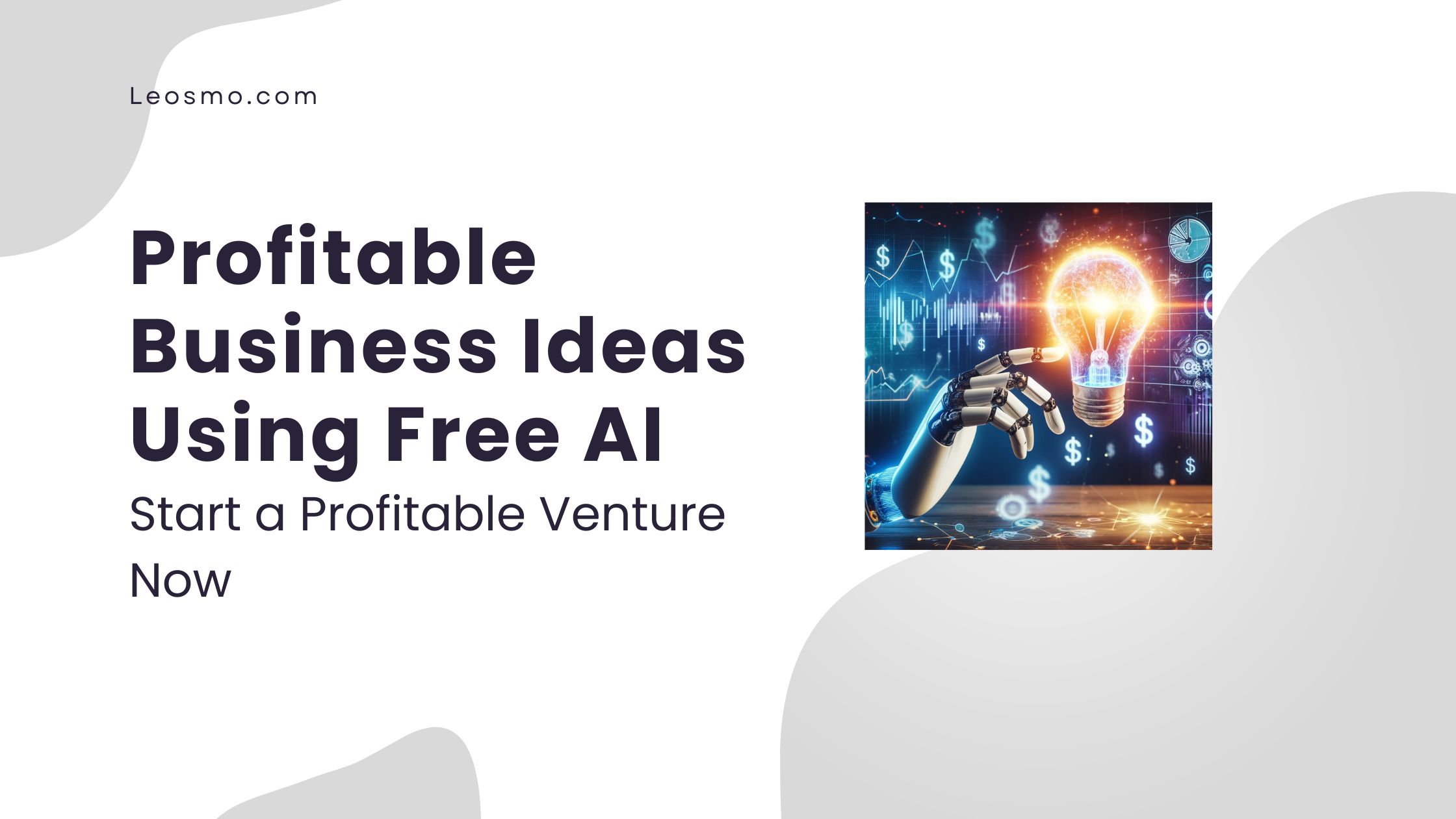 Read more about the article 7 Profitable Business Ideas Using Free AI in 2025